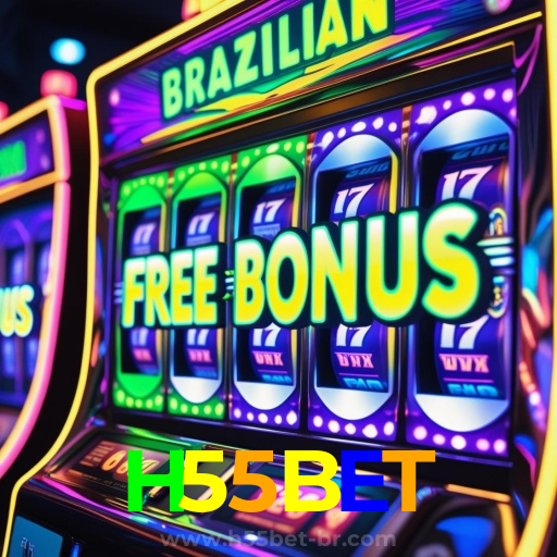 H55BET:Jogue agora nas melhores slots e ganhe muito mais!