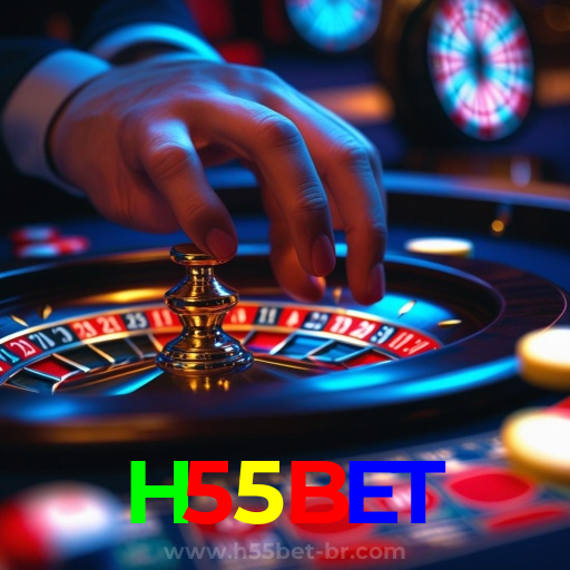 H55BET：Vença na roleta e conquiste prêmios gigantes!