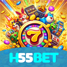 H55BET：O melhor cassino online com roleta, poker e apostas no futebol ao vivo!