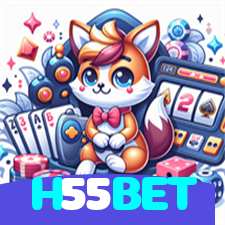 H55BET：Jogue em nosso cassino online e descubra os maiores jackpots!