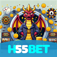 H55BET：O cassino online mais confiável, com poker, roleta e futebol online!