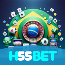 H55BET：Sinta a emoção do cassino! Aposte agora e ganhe prêmios reais!