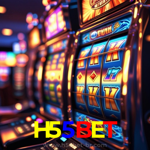 H55BET:As melhores slots do mercado estão esperando por você! Jogue agora!